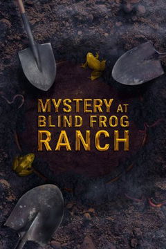Mystery at Blind Frog Ranch (2021&#8209;&nbsp;)