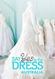 Say Yes To The Dress Australia