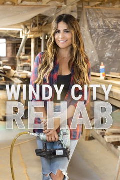 Windy City Rehab (2019&#8209;&nbsp;)