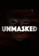 Unmasked