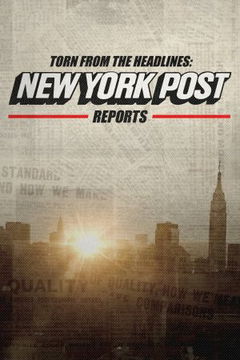 Torn from the Headlines: The New York Post Reports (2020&#8209;&nbsp;)