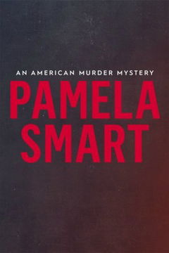 Pamela Smart: An American Murder Mystery (2018)