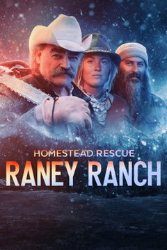 Homestead Rescue: Raney Ranch (2020&#8209;&nbsp;)