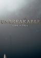 Unbreakable: Live to Tell