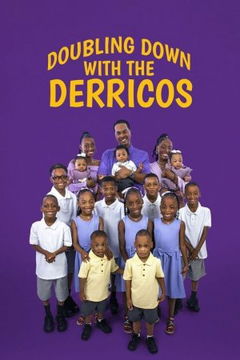 Doubling Down with the Derricos (2020&#8209;&nbsp;)
