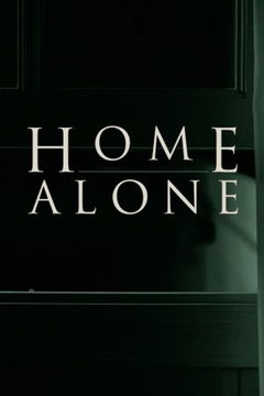 Home Alone (2017&#8209;&nbsp;)