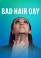 Bad Hair Day