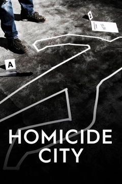 Homicide City (2018&#8209;&nbsp;)
