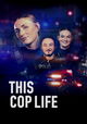 This Cop Life