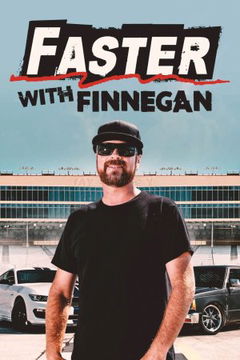 Faster with Finnegan (2020‑ )