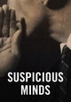 Suspicious Minds