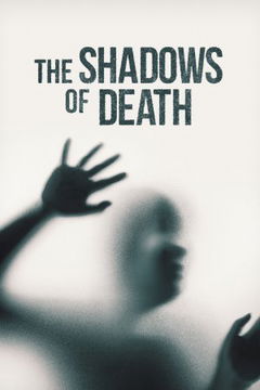 The Shadows of Death (2019&#8209;&nbsp;)