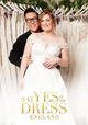 Say Yes to the Dress: England