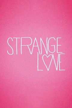 Strange Love (2015)