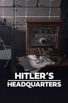 Hitler's Headquarters (2019)