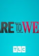 Dare to Wear