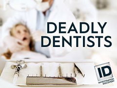 Deadly Dentists (2017)