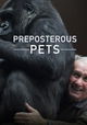 Preposterous Pets