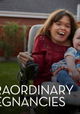 Extraordinary Pregnancies