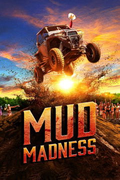 Mud Madness (2024‑ )