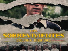 Los Sobrevivientes, Colonia Dignidad (2022&#8209;&nbsp;)