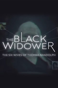 The Black Widower: The Six Wives of Thomas Randolph (2024)