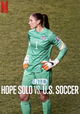 Untold: Hope Solo vs. U.S. Soccer