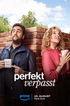 Perfekt Verpasst (2024&#8209;&nbsp;)