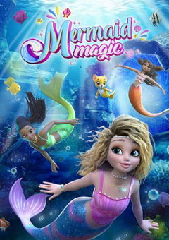 Mermaid Magic (2024‑ )