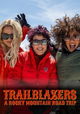 Trailblazers: A Rocky Mountain Road Trip