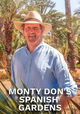 Monty Don's Spanish Gardens