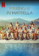 Making It in Marbella