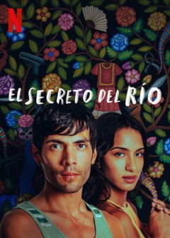 El Secreto del Río (2024)