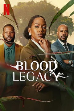 Blood Legacy (2024&#8209;&nbsp;)