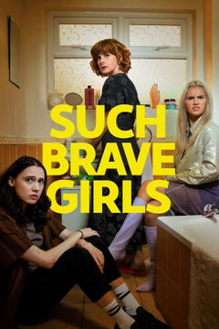 Such Brave Girls (2023‑ )