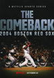 The Comeback: 2004 Boston Red Sox
