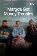 Margo's Got Money Troubles