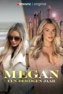 Megan: Een Bewogen Jaar (2024‑ )