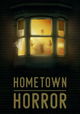 Hometown Horror