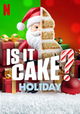 Is It Cake? Holiday