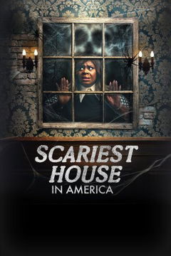 Scariest House in America (2024‑ )