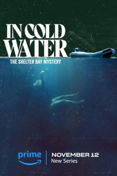 In Cold Water: The Shelter Bay Mystery (2024)
