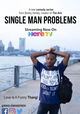 Single Man Problems
