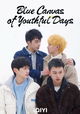 Blue Canvas of Youthful Days
