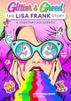 Glitter and Greed: The Lisa Frank Story