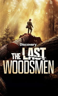 The Last Woodsmen (2024&#8209;&nbsp;)