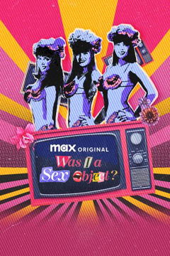 Was I a Sex Object? (2024)