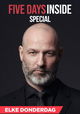 Five Days Inside Special