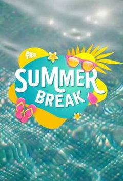 Summer Break (2024&#8209;&nbsp;)