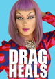 Drag Heals